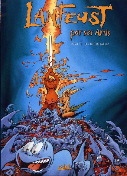 Lanfeust par ses amis 0 - Les improbables par François Gomes, Carlos Meglia, Gérald Parel, Denis Bajram, Vincent Mallié, Jean-Pierre Danard / Dan, Kara, Pierre-Mony Chan, Emmanuel Nhieu, Dav, Thomas Labourot, Francisco Herrera, Augustin, Midam, Yves Swolfs, Eric Hérenguel, Ptiluc, Zep, Régis Donsimoni, Bruno Bessadi, Jean-Louis Mourier, Philippe Briones, Alberto Varanda, Serge Carrère, Jack Manini, Thierry Robin, Philippe Buchet, Stéphane Louis, Etienne Willem, Marc N'Guessan, Humberto Ramos, Philippe Xavier, Nicolas Keramidas et Clarke / Valda - Couverture