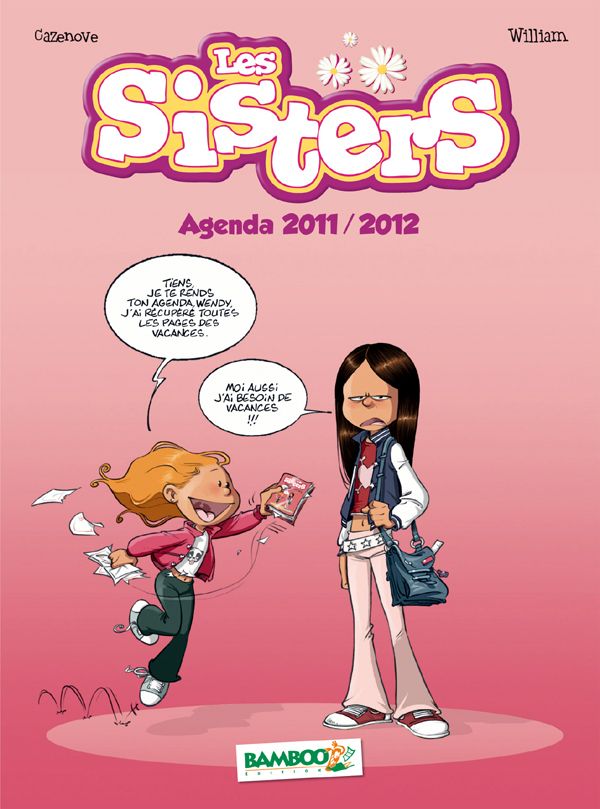 Agenda 2011 - 2012 Les Sisters - Série Sisters (Les) par William / Willmaury et Christophe Cazenove - Couverture
