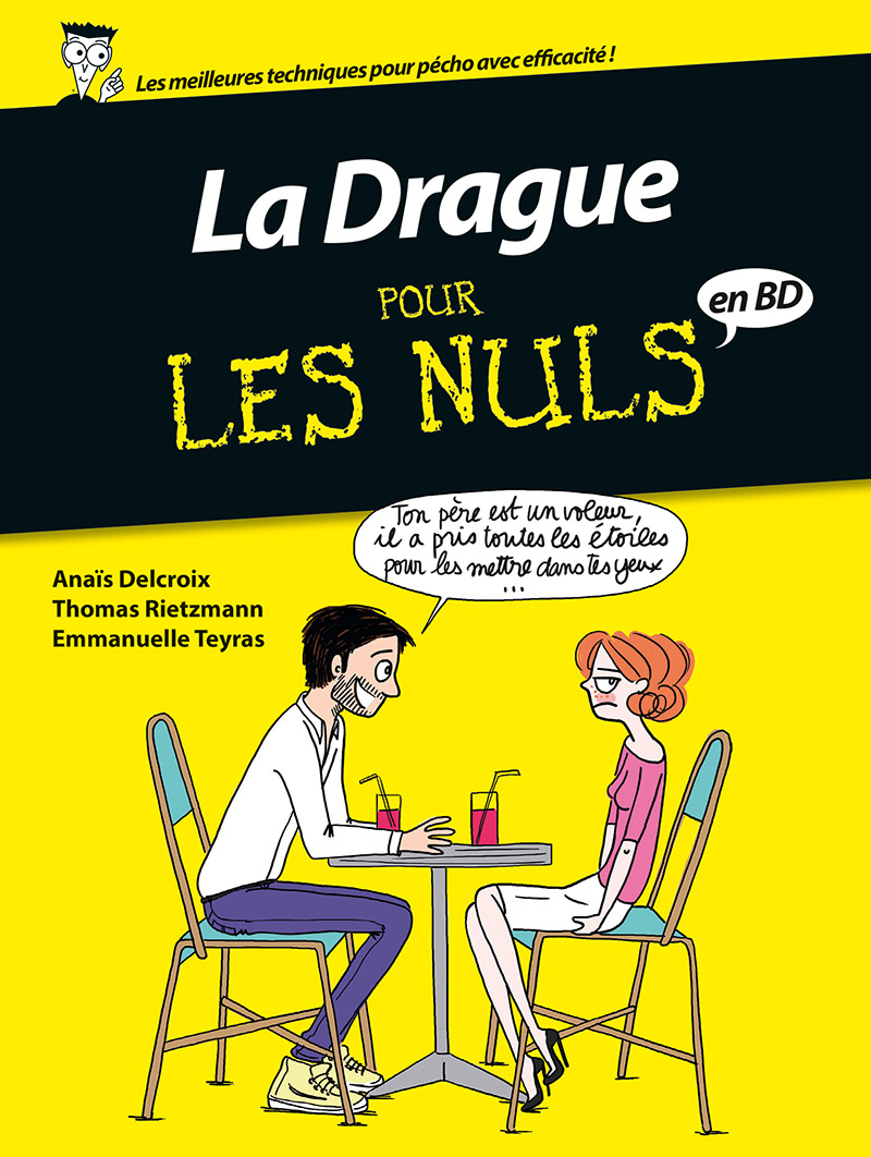 Drague pour les Nuls (La)