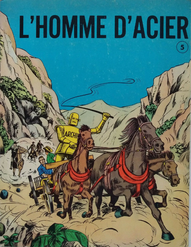 Attaque du courrier (L') - Série Archie l'homme d'acier par Ted Cowan - Couverture