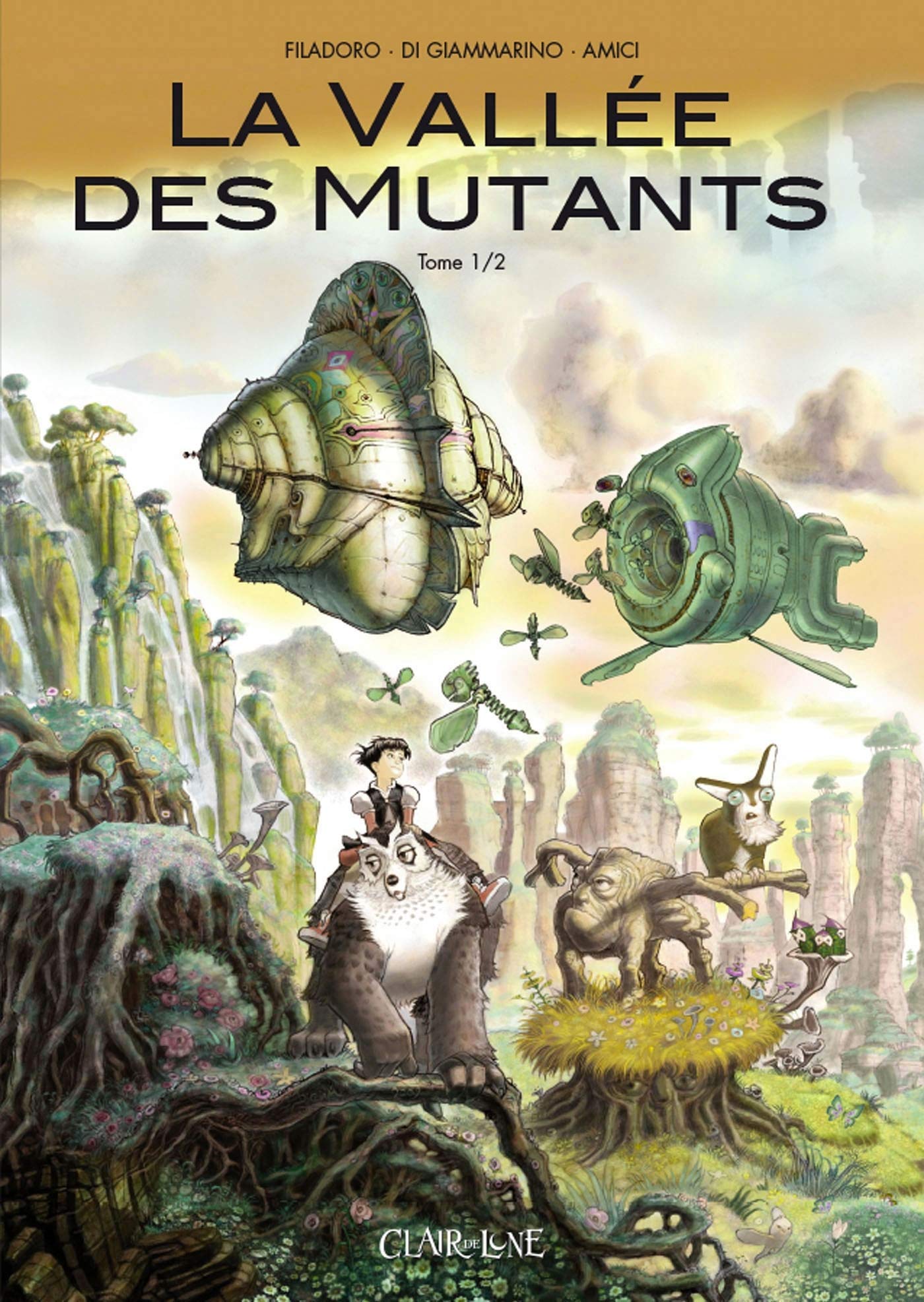 Vallée des mutants (La) 1/2