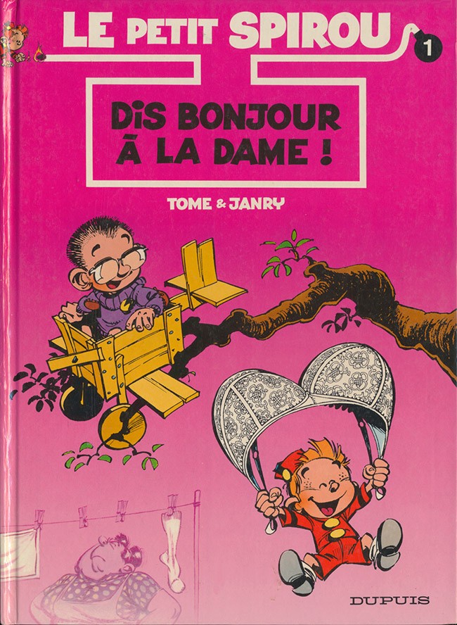 Dis bonjour à la dame ! - Série Petit Spirou (Le) - 9782800117270