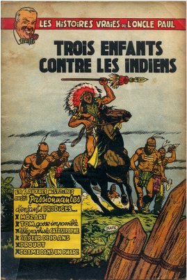 Trois enfants contre les indiens - Série Histoires vraies de l'Oncle Paul (Les) par Octave Joly et Jean Graton - Couverture