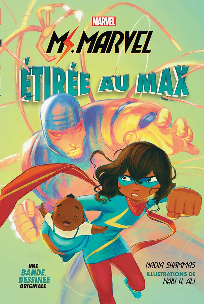 Étirée au max - Série Ms. Marvel par Nadia Shammas et Nabi H. Ali - Couverture