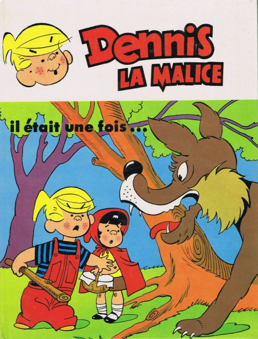 Il était une fois... - Série Denis la malice par Hank Ketcham - Couverture