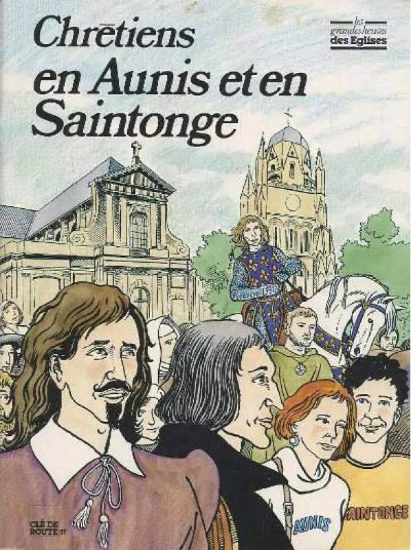 Chrétiens en Aunis et Saintonge