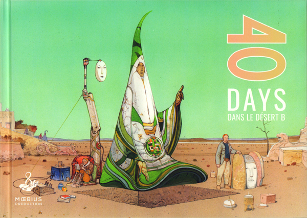 40 days dans le désert B (par Moebius / Jean Giraud)