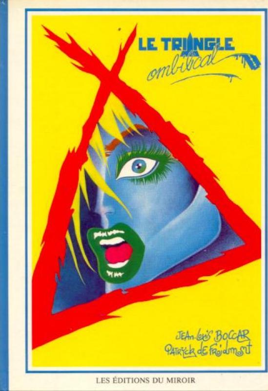 Triangle ombilical (Le) par Patryck de Froidmont et Jeanlouis Boccar - Couverture
