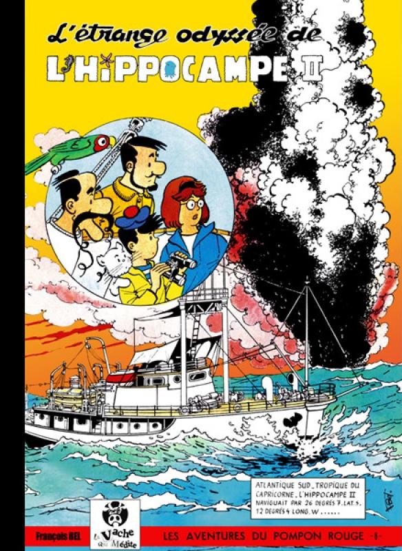 Etrange odyssée de l'Hippocampe II (L') - Série Aventures du Pompon Rouge (Les) par François Bel - Couverture