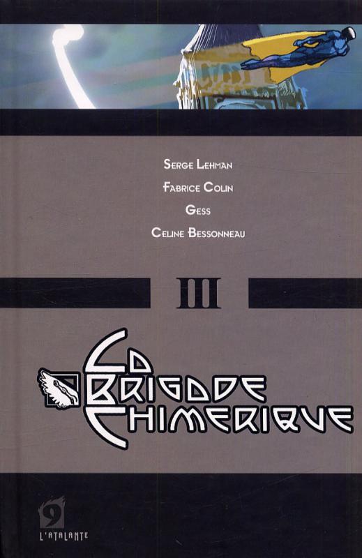 Brigade chimérique (La) - Livre III