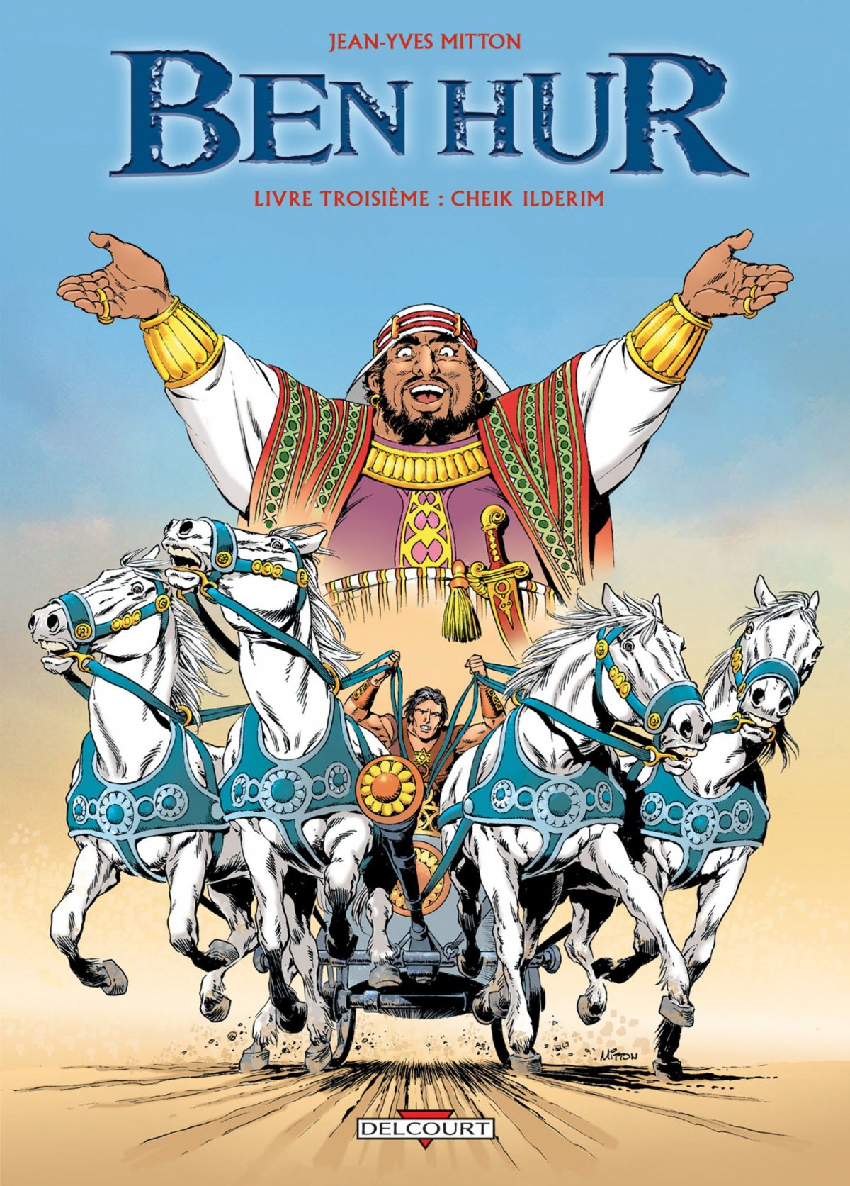 Ben-Hur Livre Troisième - Cheik Ilderim