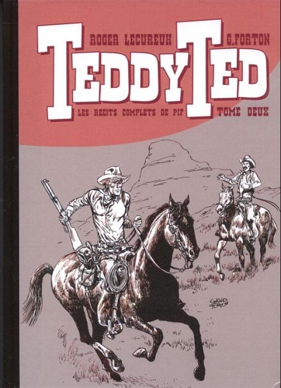 Récits complets de Pif 2 - Série Teddy Ted par Roger Lécureux et Gérald Forton - Couverture