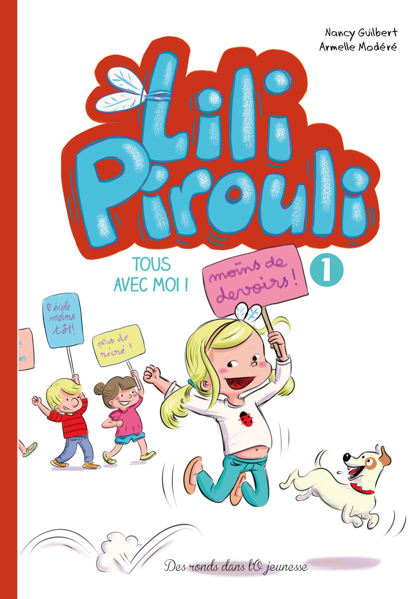 Tous avec moi ! - Série Lili Pirouli - 9782917237632