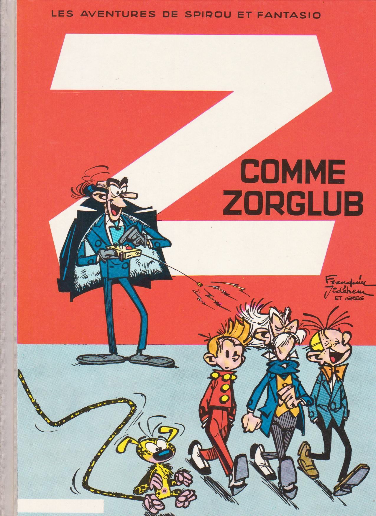 Z comme Zorglub - Série Spirou et Fantasio - 9782724249538
