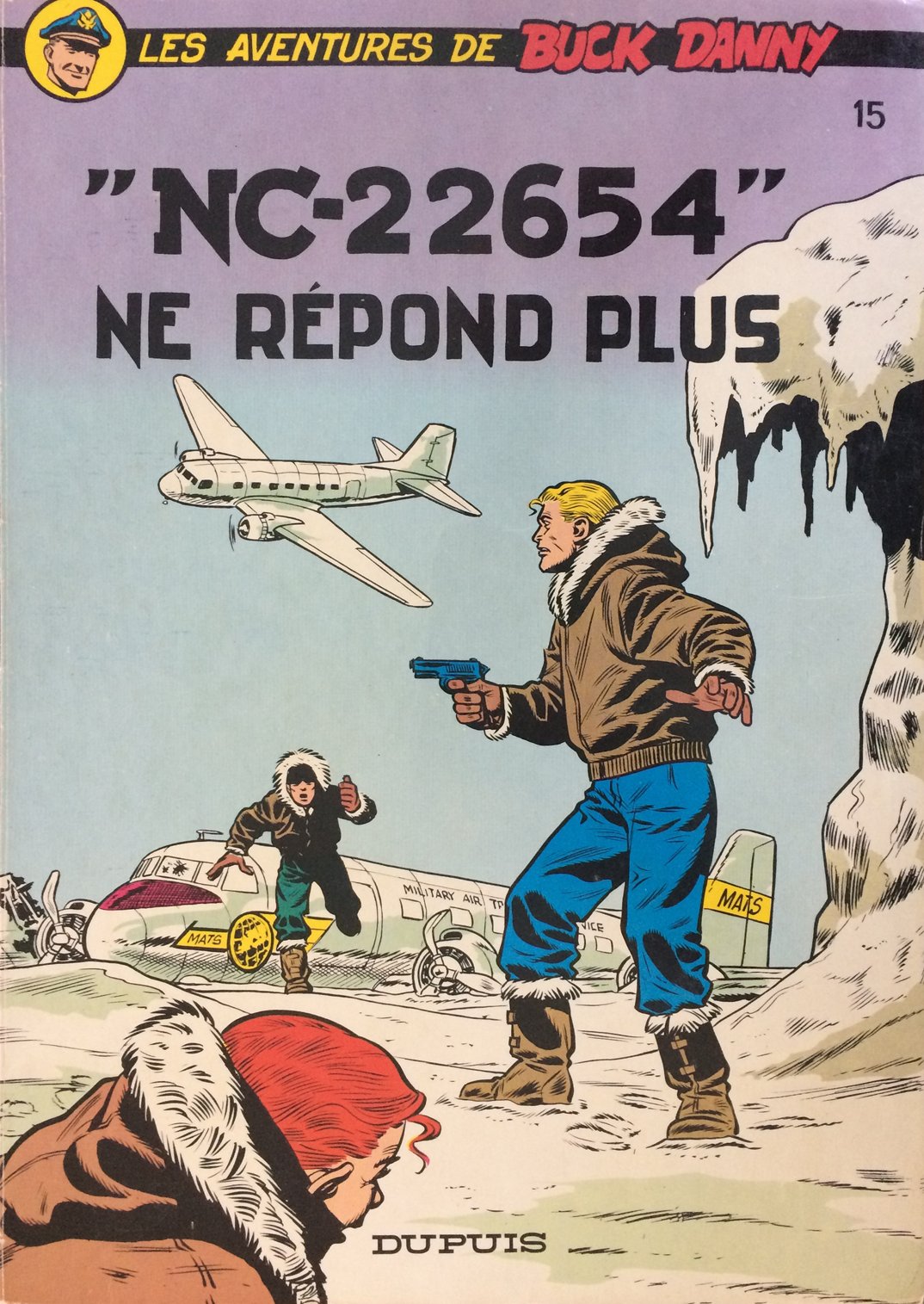 NC-22654 ne répond plus - Série Buck Danny - 9782800100524