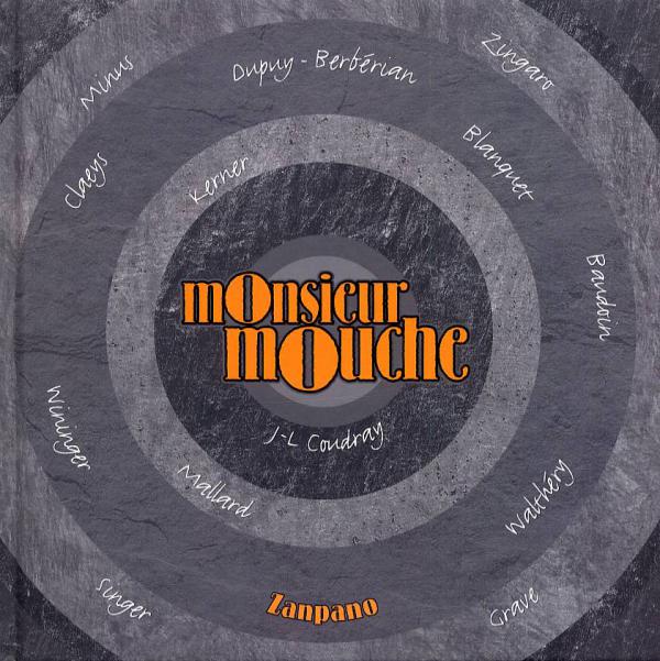 Monsieur Mouche 4