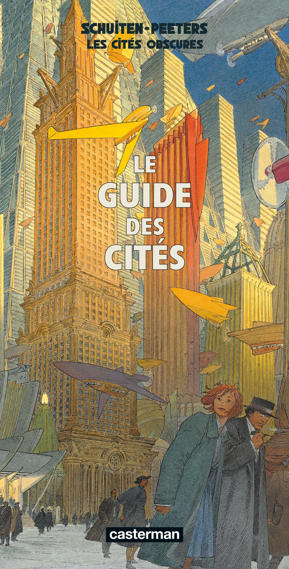 Guide des Cités (Le) - Série Cités Obscures (Les) par Benoît Peeters et François Schuiten - Couverture