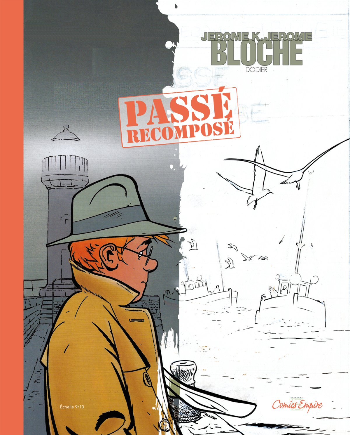 Passé recomposé - Série Jérôme K. Jérôme Bloche - 9789995981105