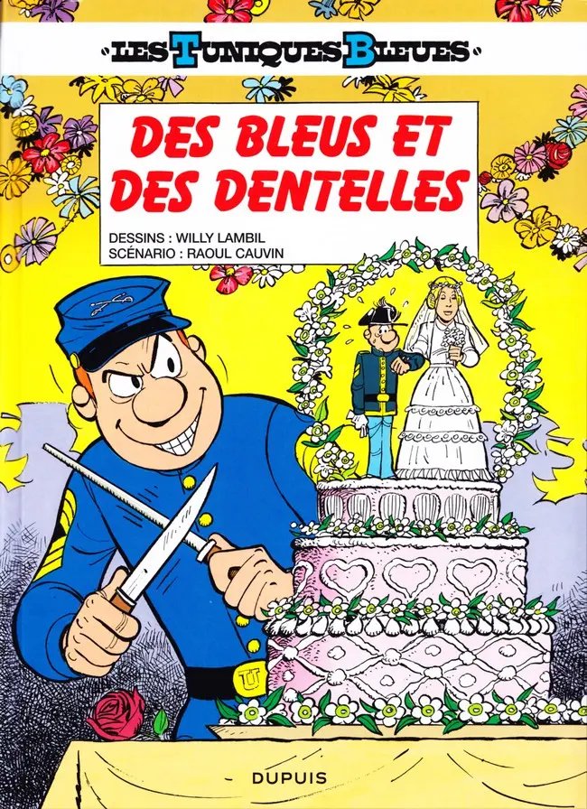 Bleus et des dentelles (Des) - Série Tuniques Bleues (Les) - 9782800166872