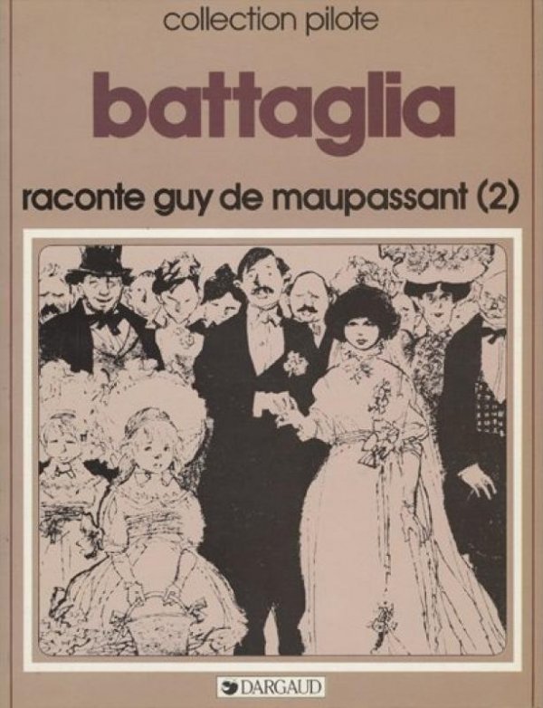 Battaglia raconte Guy de Maupassant 2