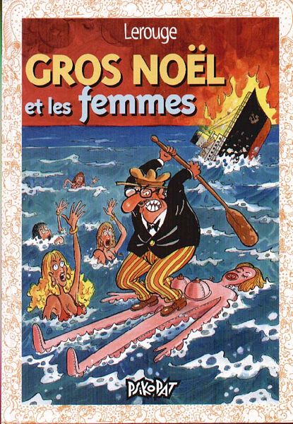 Gros Noël et les femmes