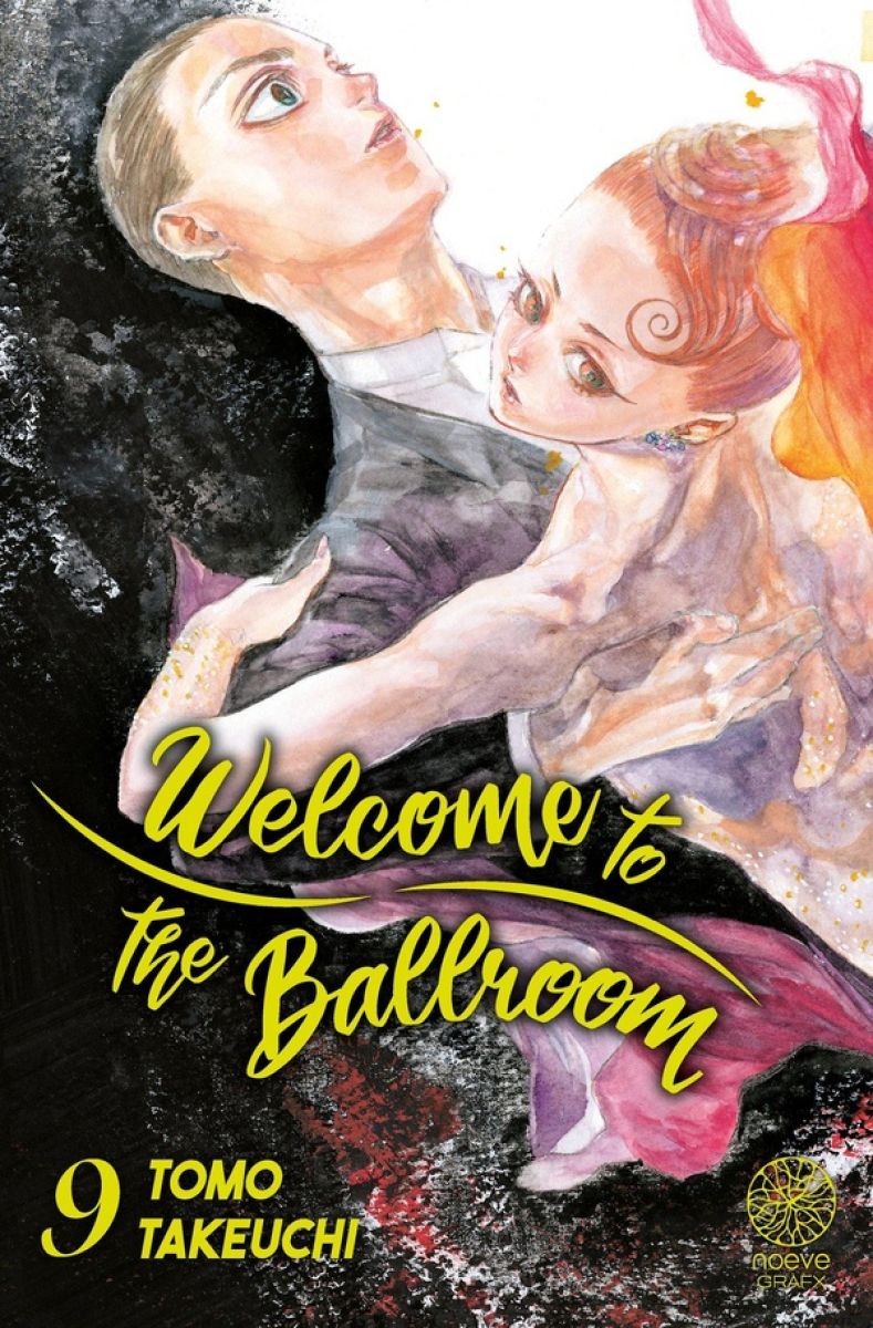 Welcome to the Ballroom 9 - Série Welcome to the Ballroom par Takeuchi Tomo - Couverture