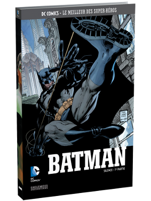 Collection DC Comics - Le Meilleur des Super-Héros en français (Eaglemoss) : ce qu'il faut savoir