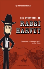 Les Aventures de Rabbi Harvey T1 (Steve Sheinkin) - Yodéa