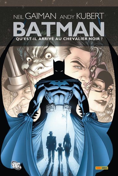 Qu'est-il arrivé au Chevalier Noir ? - Série Batman par Neil Gaiman, Kevin Nowlan, Simon Bisley, Mark Buckingham, Scott Williams, Mike Hoffman et Andy Kubert - Couverture