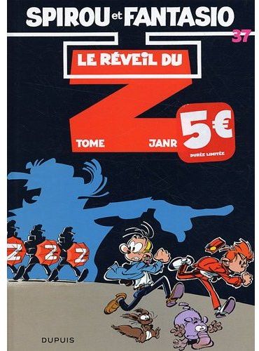 Réveil du Z (Le) - Série Spirou et Fantasio - 9782800145426