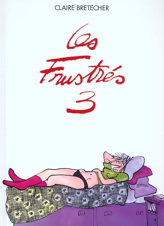 Frustrés (Les) 3