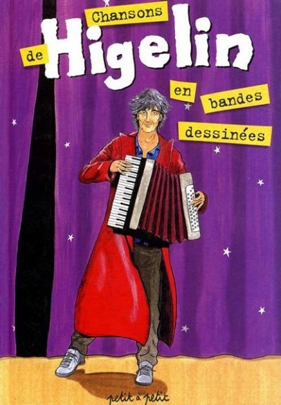 Chansons de Jacques Higelin en bandes dessinées (Les) - 9782914401050