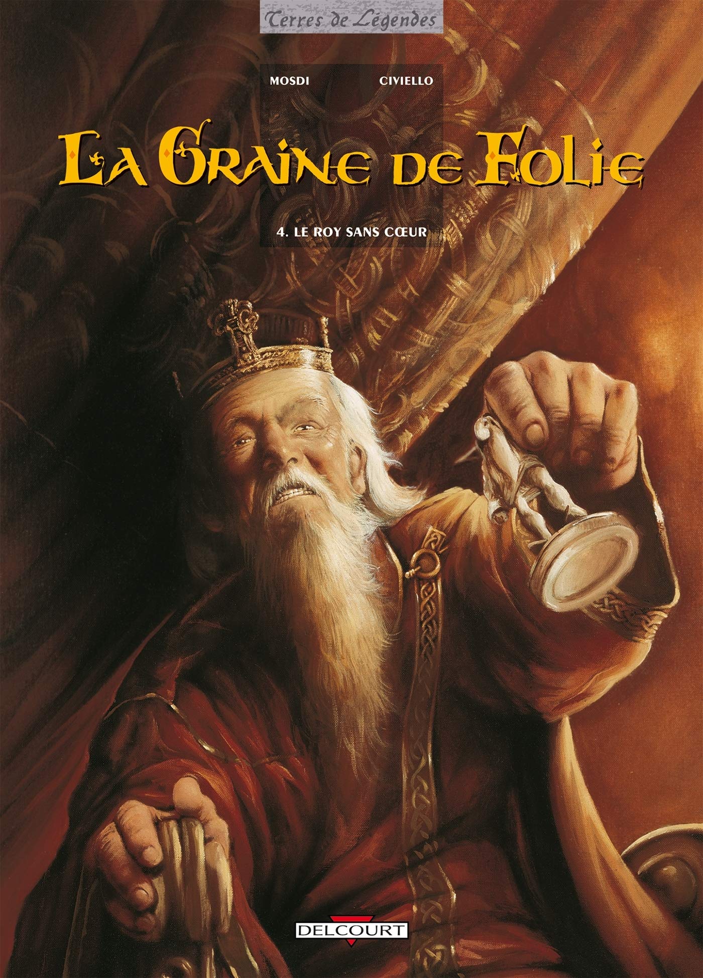 Roy sans coeur (Le)