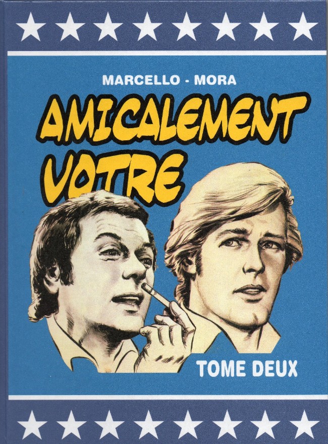 Amicalement Vôtre Tome deux