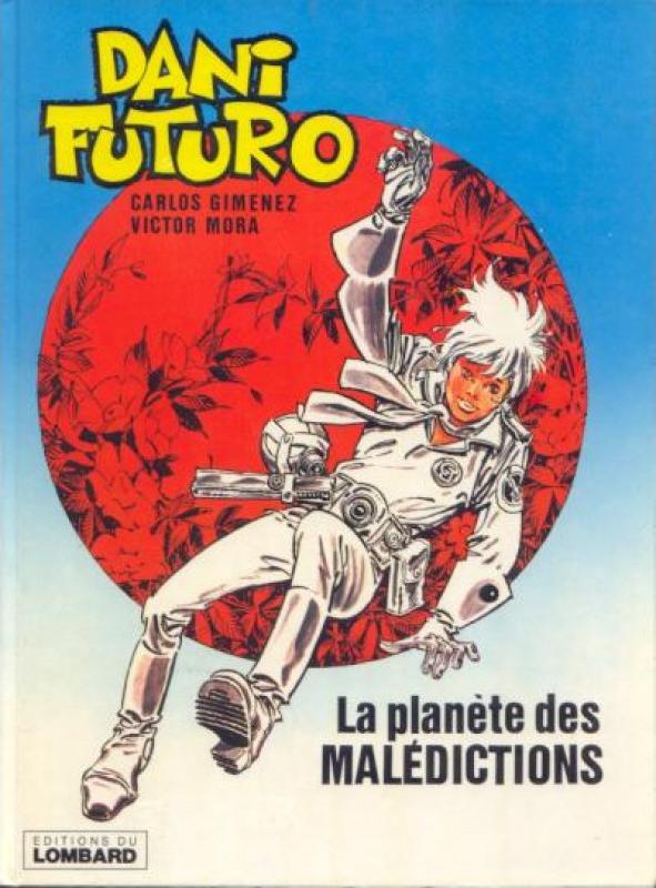 Planète des malédictions (La) - Série Dani Futuro par Víctor Mora et Carlos Giménez - Couverture