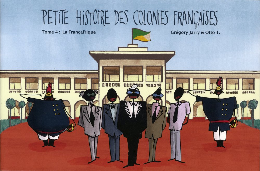 Françafrique (La) - Série Petite histoire des colonies françaises - 9782357610248