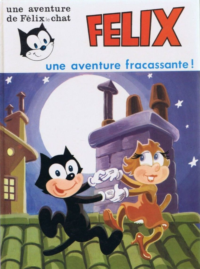 Aventure fracassante (Une) - Série Aventure de Félix le chat (Une) par Norbert Fersen - Couverture
