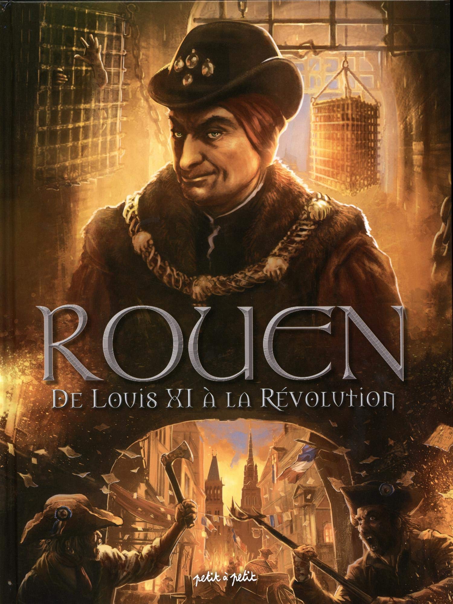 De Louis XI à la Révolution