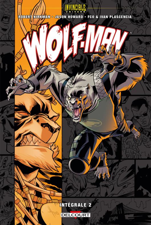 Wolf-Man Intégrale 2 - Série Wolf-Man par Robert Kirkman et Jason Howard - Couverture