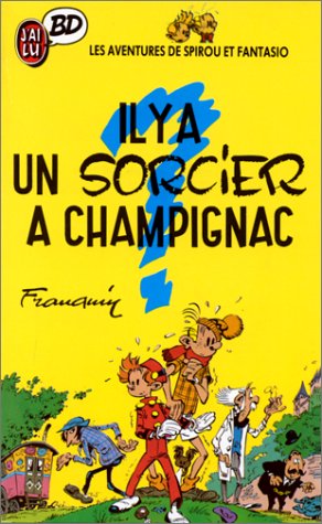 Il y a un sorcier à Champignac - Série Spirou et Fantasio - 9782277332152