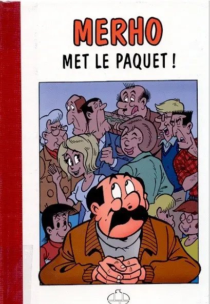 Merho met le paquet ! - 9782930196152