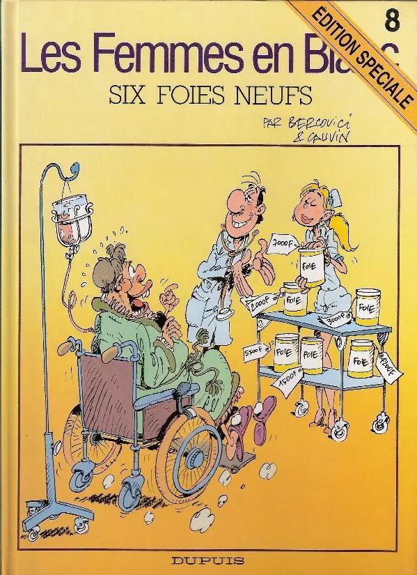 Six foies neufs - Série Femmes en Blanc (Les) - 9782800123660