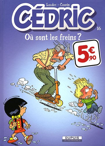 Où sont les freins ? - Série Cédric - 9782800154756