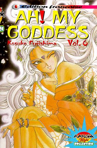 Ah ! My Goddess 6 - Série Ah ! My Goddess - 9782910104672