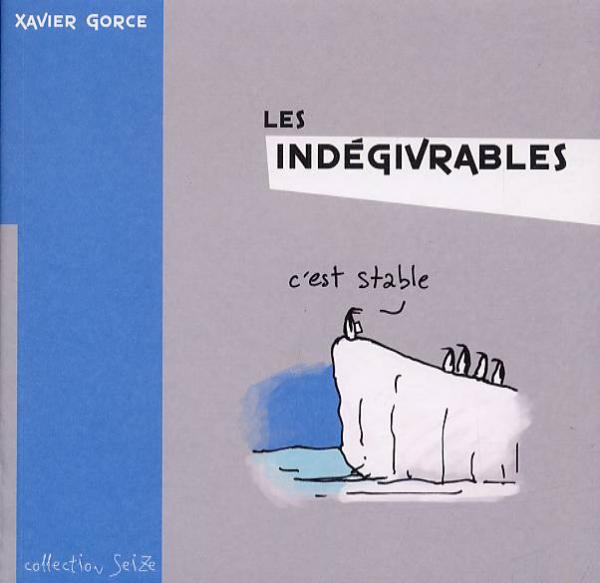 Indégivrables (Les) 1