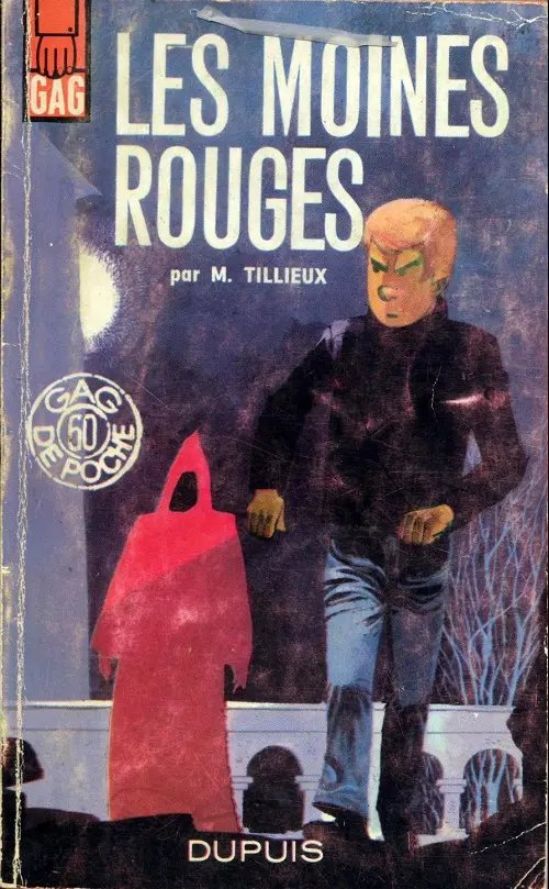 Moines rouges (Les) - Série Gil Jourdan