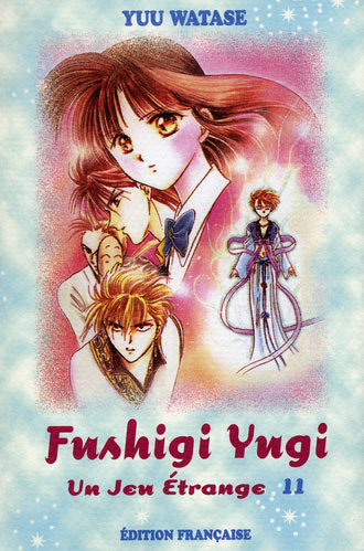 Fushigi Yugi 11 - Série Fushigi Yugi - 9782912628510
