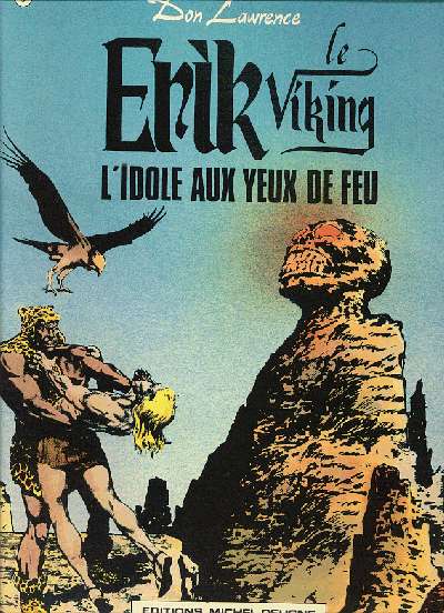 Idole aux yeux de feu (L') - Série Erik le viking par Don Lawrence - Couverture