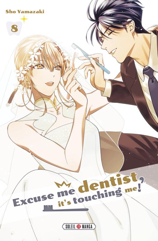 Excuse-me dentist, it's touching me ! 8
