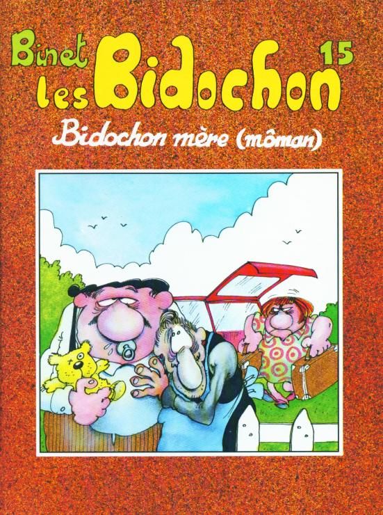 Bidochon mère (môman) - Série Bidochon (Les) - 9782744117060